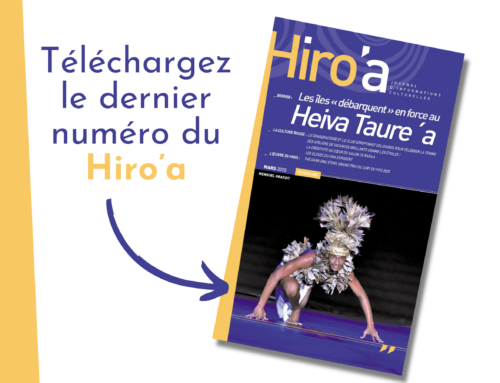 Le Hiro’a du mois de mars 2025 est disponible